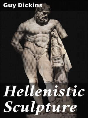 cover image of Hellenistic Sculpture